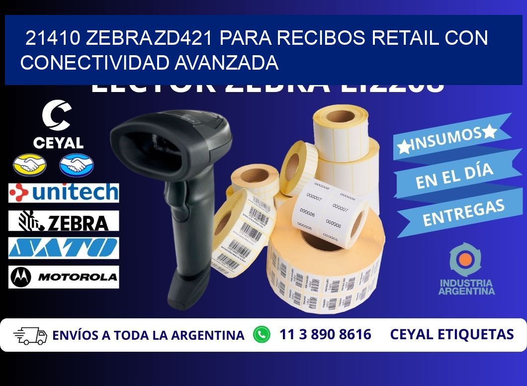 21410 Zebra ZD421 para recibos retail con conectividad avanzada